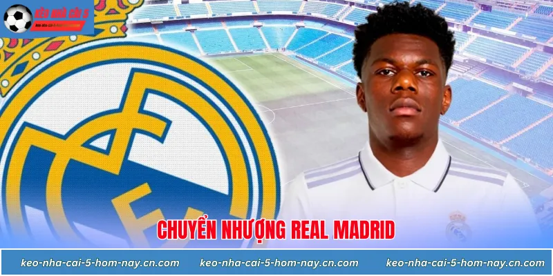 Tin tức chuyển nhượng real madrid